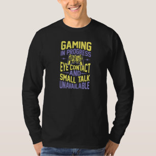 Gaming im Gange Augenkontakt und kleine Gespräche T-Shirt