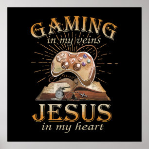 Gaming in meinen Adern Jesus in meinem Herzen Poster