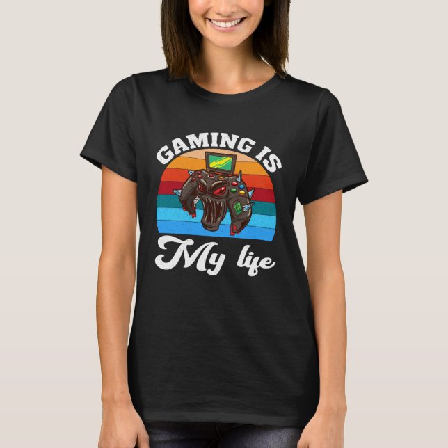 Gaming Is My Life  Video Gaming   2 T-Shirt (Vorderseite)