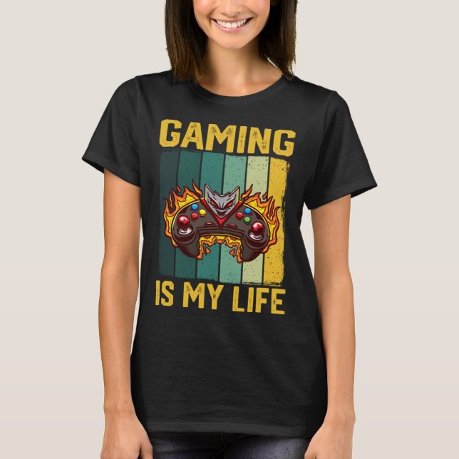 Gaming Is My Life  Video Gaming T-Shirt (Vorderseite)
