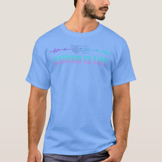 Gaming ist Leben Videospiele Freund Geschenk T-Shirt