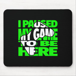 Gaming Kids Funny Video Games Sprichwort für Gamer Mousepad