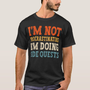 Gaming-Meme, ich verzögern nicht, ich mache Sid T-Shirt