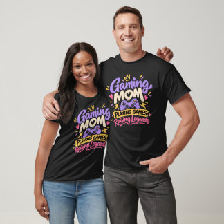 Gaming-Mutter, die Legenden großzieht T-Shirt