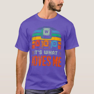 Gaming-Tastatur WASD Es ist das, was mich bewegt P T-Shirt