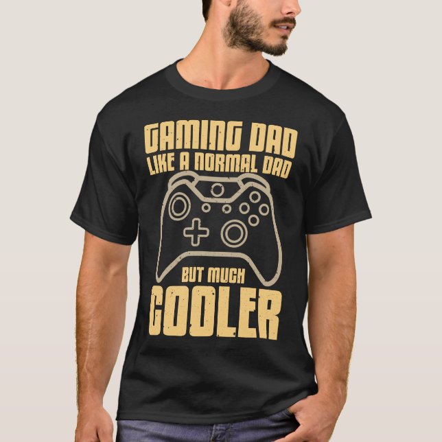 Gaming-Vater wie ein normaler Vater, aber viel Coo T-Shirt (Vorderseite)