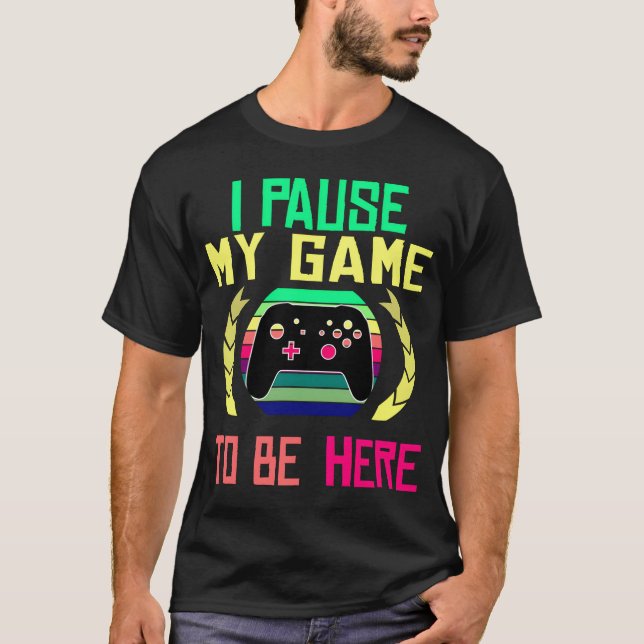 Gaming-Zitat-Geschenk T-Shirt (Vorderseite)