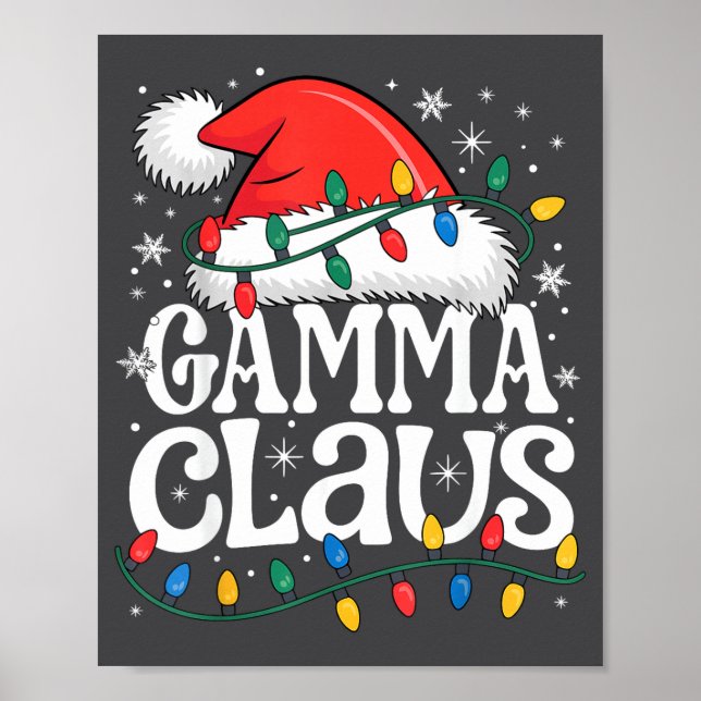 Gamma Claus Funny Xmas Christmas Grandma Holiday S Poster (Vorne)