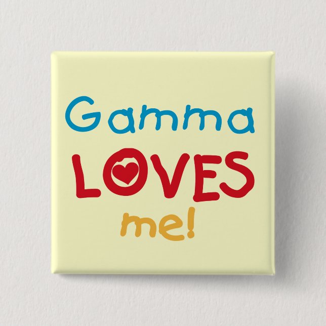 Gamma Lieben Me T - Shirt und Geschenke Button (Vorderseite)