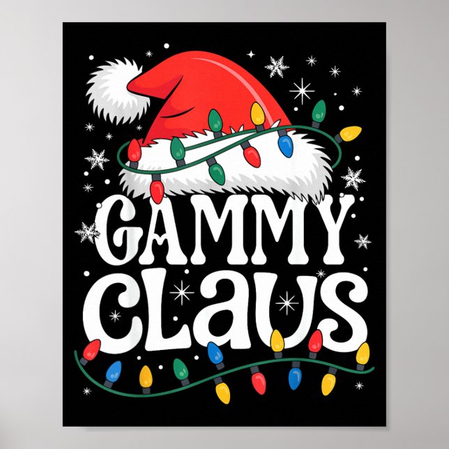 Gammy Claus Funny Xmas Christmas Grandma Holiday S Poster (Vorne)