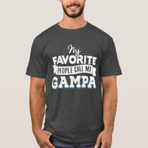 Gampa Meine Lieblings-Leute nennen mich Gampa T-Shirt