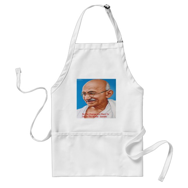 Gandhi & Be the Change Zitat Schürze (Vorne)