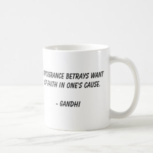 Gandhi, Intoleranz verrät wantof Glauben in einem Kaffeetasse