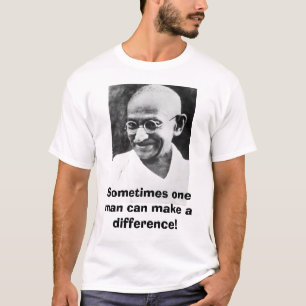 Gandhi, manchmal ein Mann kann unterscheiden! T-Shirt