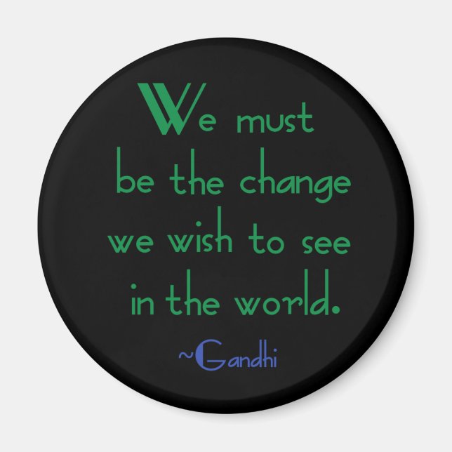 Gandhi Quote Magnet (Vorne)