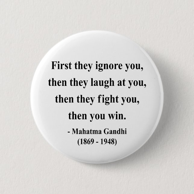 Gandhi Zitat 5a Button (Vorderseite)