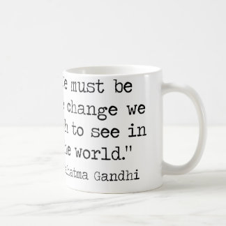 Gandhi Zitat-Kaffee-Tasse Kaffeetasse