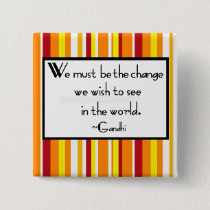 Gandhi Zitat-Knopf Button