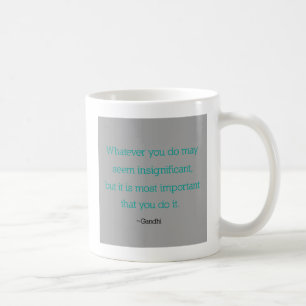 Gandhi Zitat-Tasse Tasse