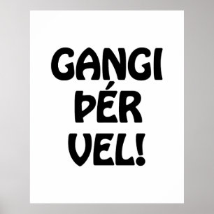 GANGI ÞÉR VEL! VIEL GLÜCK! Isländische Sprache Poster