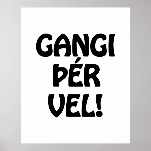 GANGI ÞÉR VEL! VIEL GLÜCK! Isländische Sprache Poster (Vorne)