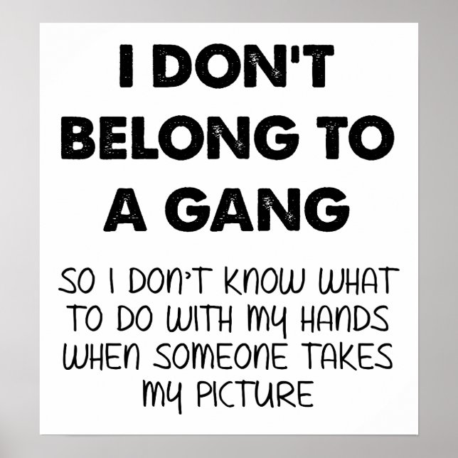 Gangless Picture Funny Poster (Vorne)