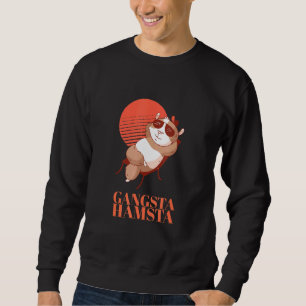 Gangsta Hamsta Cute Gangster Hamster Crook Bandit Sweatshirt