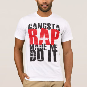 Gangsta Rap ließ mich es tun - Schwarzes T-Shirt