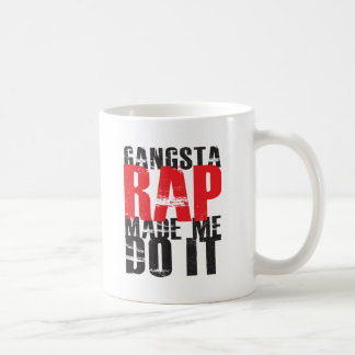 Gangsta Rap ließ mich es tun - Schwarzes Tasse