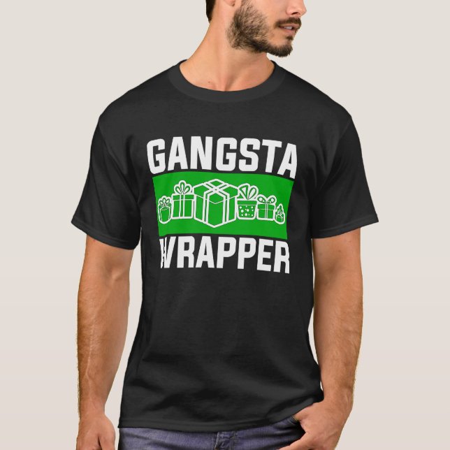 Gangsta Wrapper  Christmas Clothing for Men and F T-Shirt (Vorderseite)