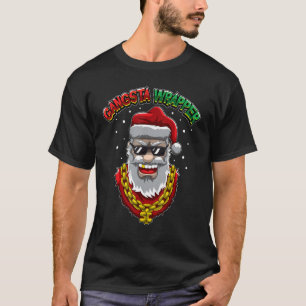 Gangsta Wrapper - Der Weihnachtsmann aus dem Haus T-Shirt
