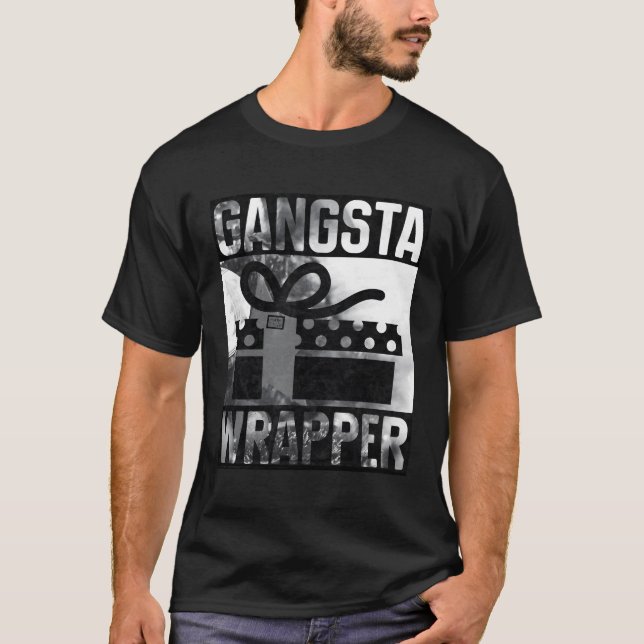 Gangsta Wrapper Gangster Rap T-Shirt (Vorderseite)