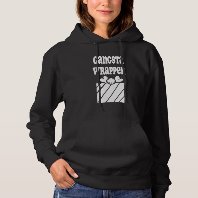 Gangsta-Wrapper Hoodie (Vorderseite)