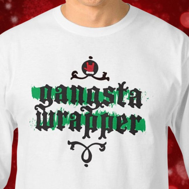 Gangsta Wrapper Novelty Weihnachtsgeschenk Black G T-Shirt (Gangsta Wrapper Novelty Christmas Gift Black Green T-Shirt)