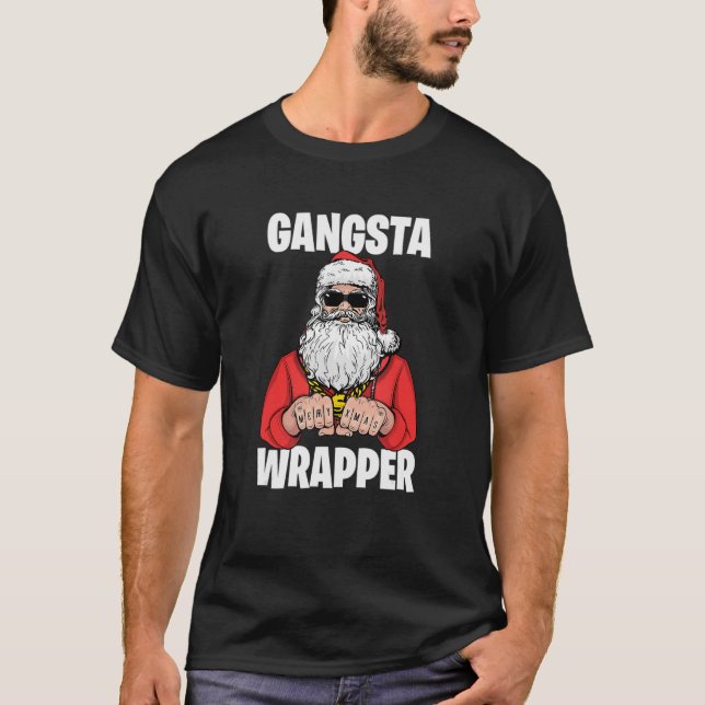 Gangsta Wrapper T-Shirt (Vorderseite)