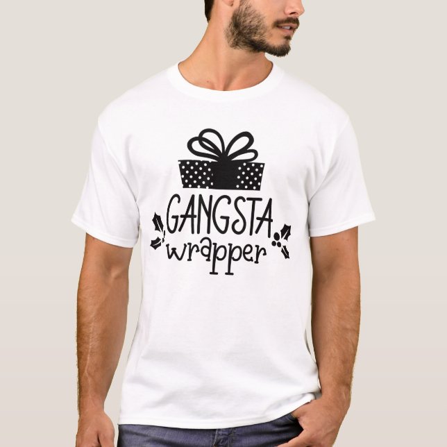 Gangsta wrapper T-Shirt (Vorderseite)