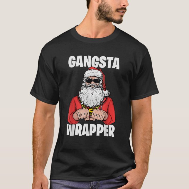 Gangsta Wrapper T-Shirt (Vorderseite)