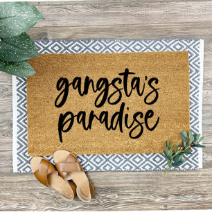 Gangsta's Paradise Lustige Fußmatte Türmatte