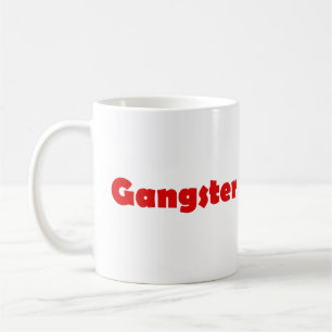 Gangster Kaffeetasse