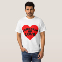 GANGSTER LIEBE lustige T - Shirt