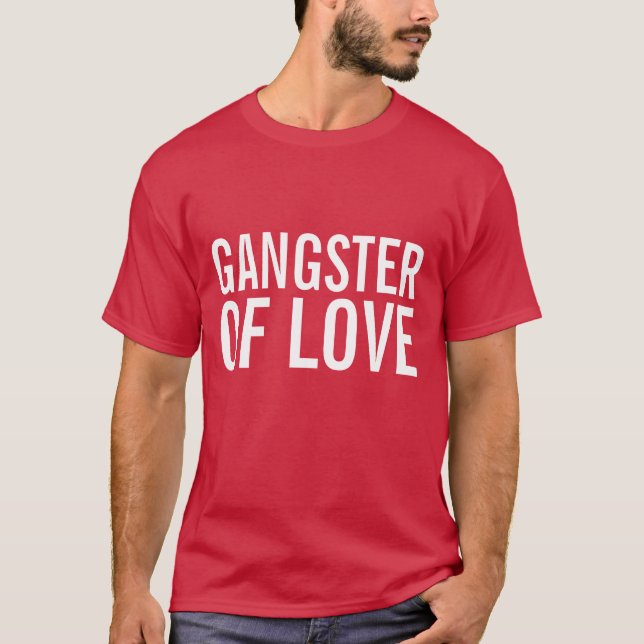 GANGSTER LIEBE Valentinstag T - Shirt (Vorderseite)