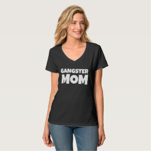 GANGSTER MAMA lustige T - SHIRT T-Shirts