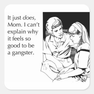 Gangster Quadratischer Aufkleber