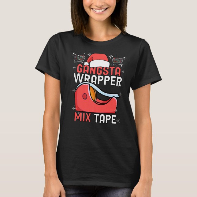 Gangster Wrapper Mix Tape Ugly Weihnachtskostüm T-Shirt (Vorderseite)