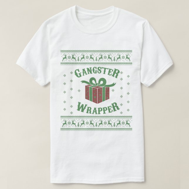 Gangster Wrapper Ugly Sweater T-Shirt (Design vorne)