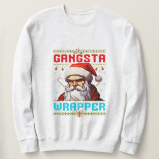 Gangster-Wrapper-Weihnachts-Sweatshirt Sweatshirt