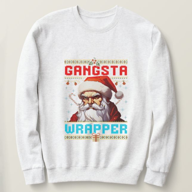 Gangster-Wrapper-Weihnachts-Sweatshirt Sweatshirt (Design vorne)