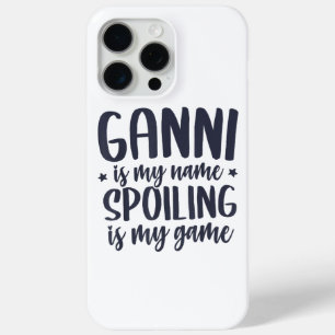 Ganni ist mein Name Spoiling ist mein Spiel T-Shir Case-Mate iPhone Hülle