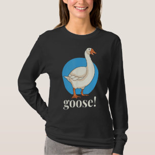 Gänse! Funny Meme Costume Goose Birds Honk Lover G T-Shirt