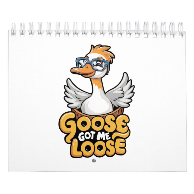 Gänse Got Me Loose T-Shirt - Funny Goose mit Brill Kalender (Titelbild)